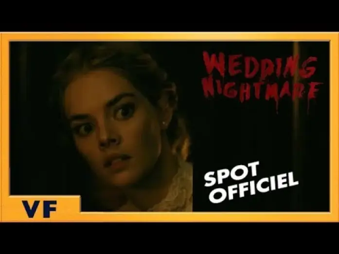 Video for the film Ready or Not — Wedding Nightmare - Spot : "Règles du jeu" 20' VF