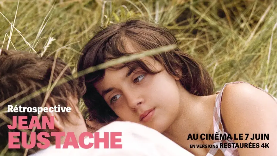 Video for the film My Little Loves — Rétrospective Jean Eustache en versions restaurées 4K - Bande annonce