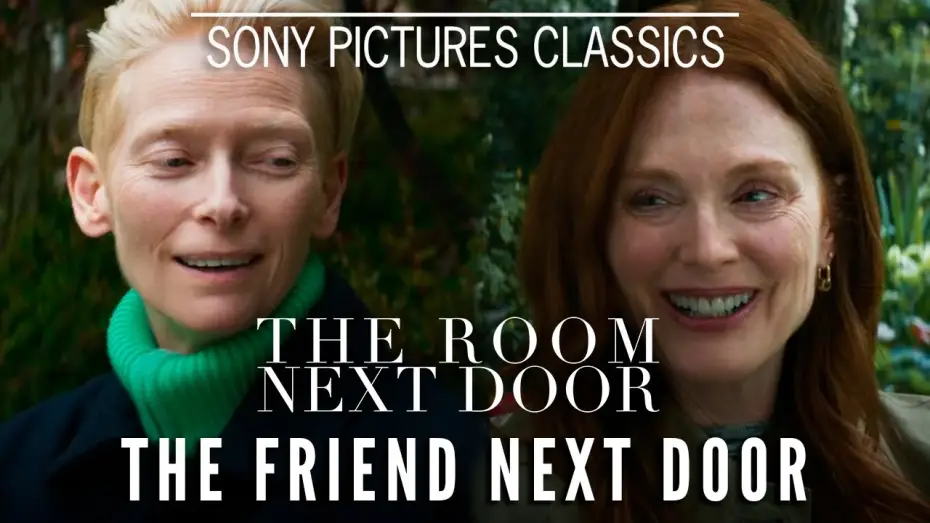 Video for the film The Room Next Door — "The Friend Next Door"