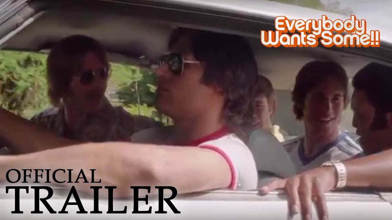 Video for the film Everybody Wants Some!! — Official Trailer