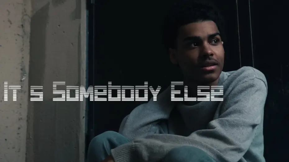 Video for the film It's Somebody Else — It's Somebody Else | Official Trailer