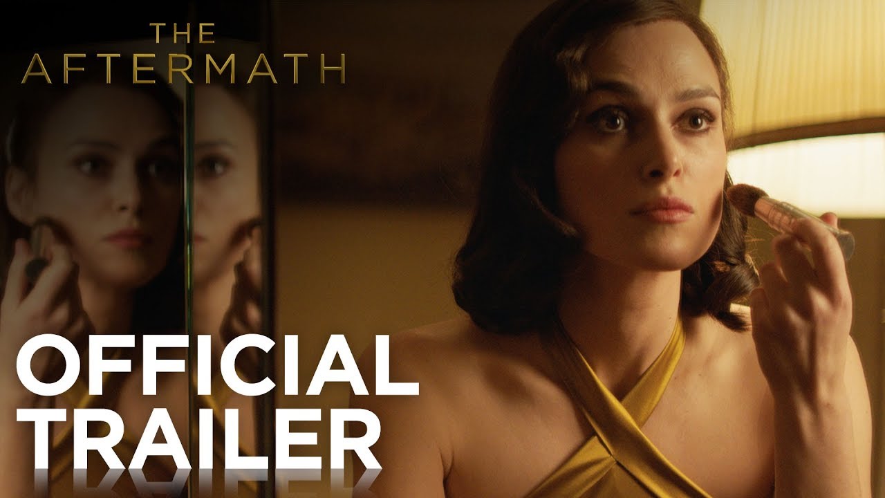 Video for the film The Aftermath — THE AFTERMATH | Official Trailer | FOX Searchlight