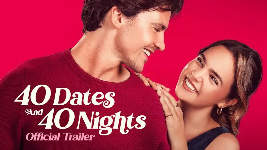 Video for the film 40 Dates and 40 Nights — Official Trailer