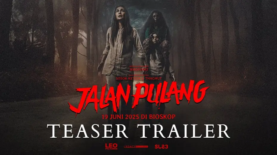 Video for the film Jalan Pulang — OFFICIAL TEASER | JALAN PULANG