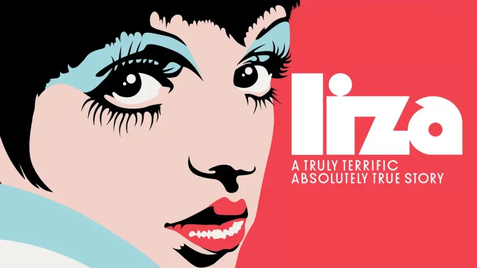 Video for the film LIZA: A Truly Terrific Absolutely True Story — Official Trailer