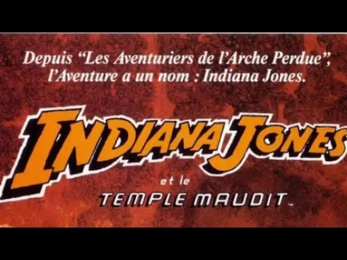 Video for the film Indiana Jones and the Temple of Doom — Indiana Jones et le Temple maudit (1984) Bande annonce VF