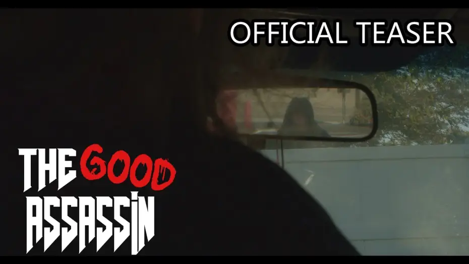 Video for the film The Good Assassin — THE GOOD ASSASSIN - Teaser Trailer