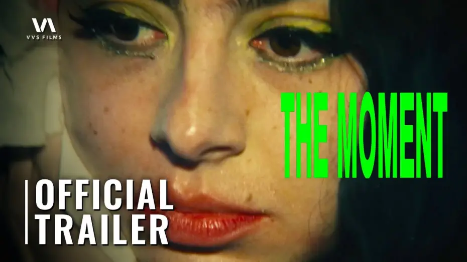 Video for the film The Moment — Trailer