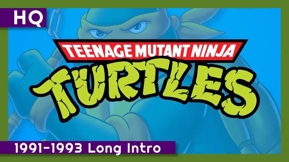 Video for the series Teenage Mutant Ninja Turtles — Teenage Mutant Ninja Turtles (Classic Series) (1991-1993) Long Intro