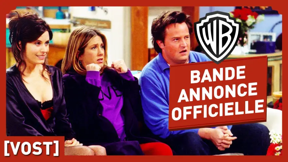 Видео к сериалу Friends — FRIENDS - Bande Annonce Officielle 3 (VOST)