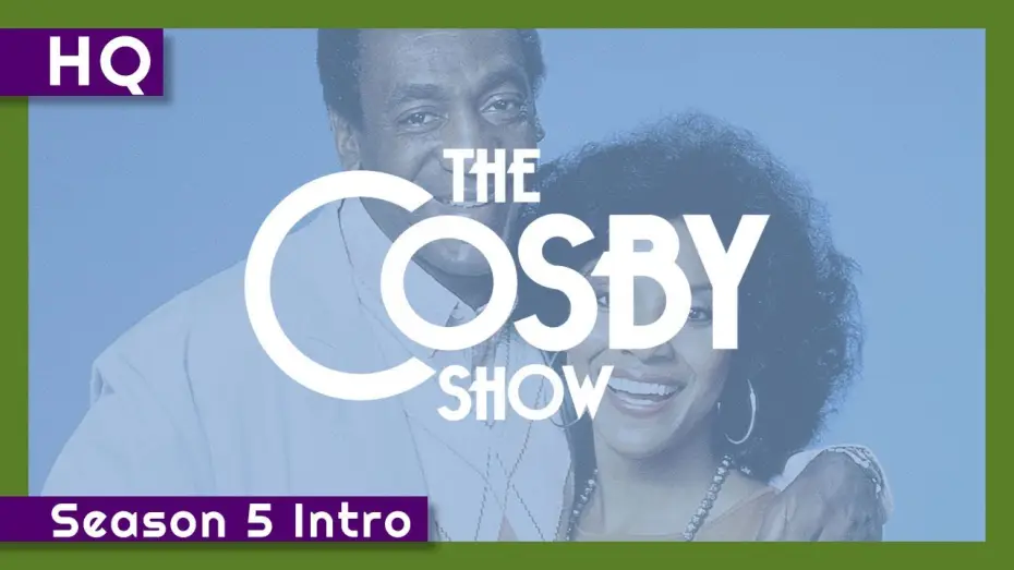 Video for the series The Cosby Show — The Cosby Show (1984-1992) Season 5 Intro