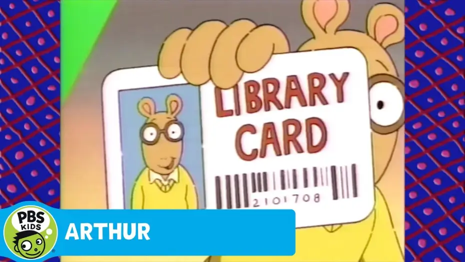 Video for the series Arthur — ARTHUR: Library Card Song!