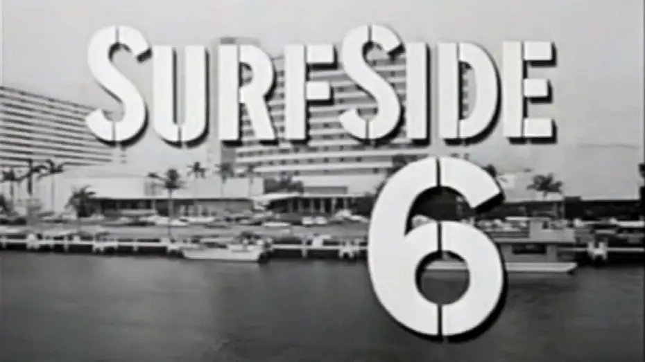 Video for the series Surfside 6 — Classic TV Theme: Surfside Six