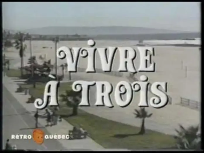 Video for the series Three's Company — Vivre à Trois - Promo - 1983
