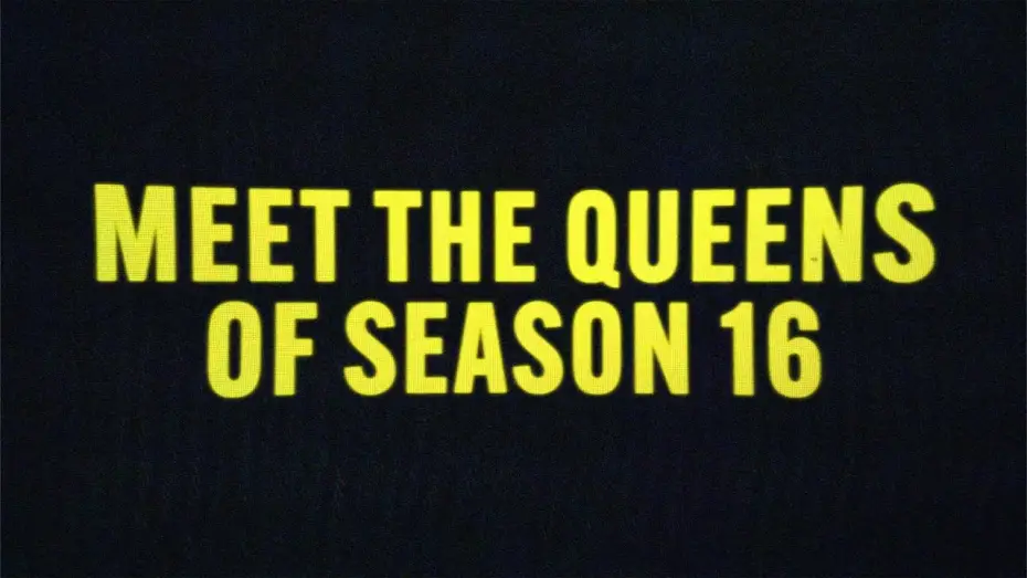 Video for the series RuPaul's Drag Race — MEET THE QUEENS OF SEASON 16! 👑 📺 | RuPaul’s Drag Race 👠✨