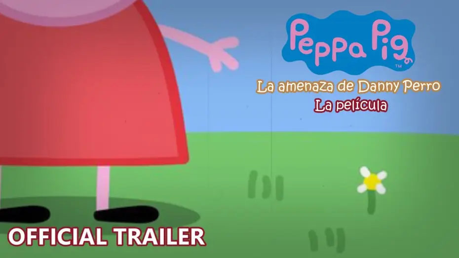 Video for the series Peppa Pig — 🔴PEPPA PIG: LA AMENAZA DE DANNY PERRO || Tráiler Oficial