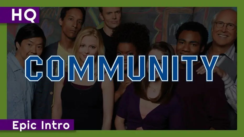 Video for the series Community — Community (2009-2015) Epic Intro