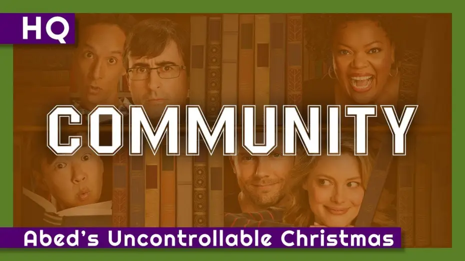 Video for the series Community — Community (2009-2015) "Abed's Uncontrollable Christmas" Intro