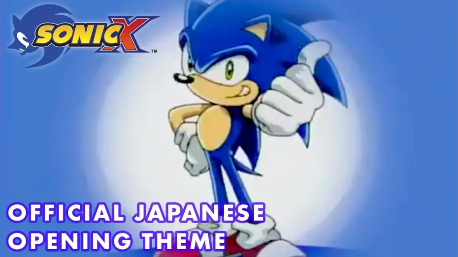 Video for the series Sonic X — Opening | SONIC DRIVE - Hironobu Kageyama and Hideaki Takatori