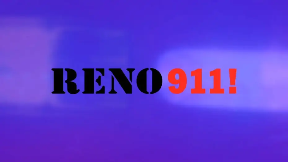 Video for the series Reno 911! — Reno 911 Season 7 Intro (2020)