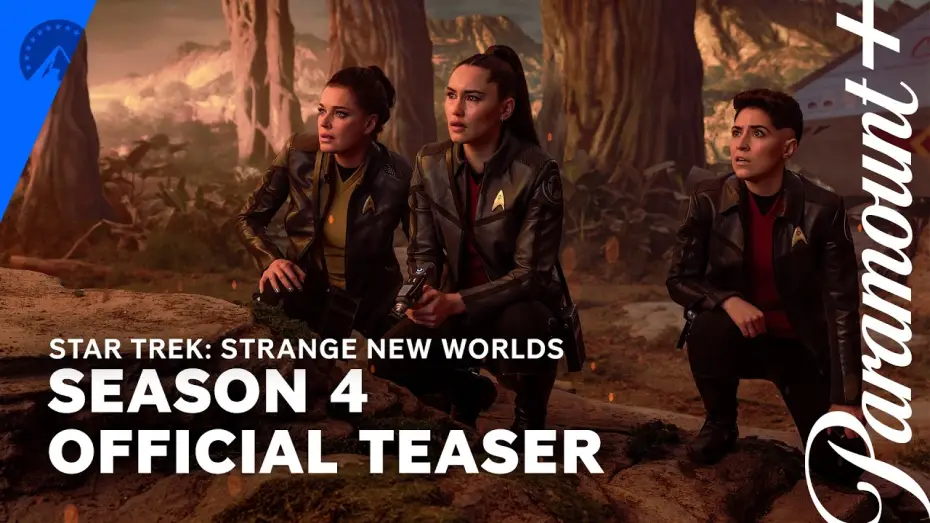 Video for the series Star Trek: Strange New Worlds — Season 4 Official Teaser