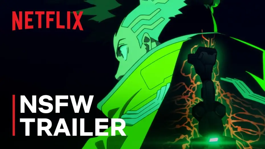 Video for the series Cyberpunk: Edgerunners — Official NSFW Trailer [Subtitled]
