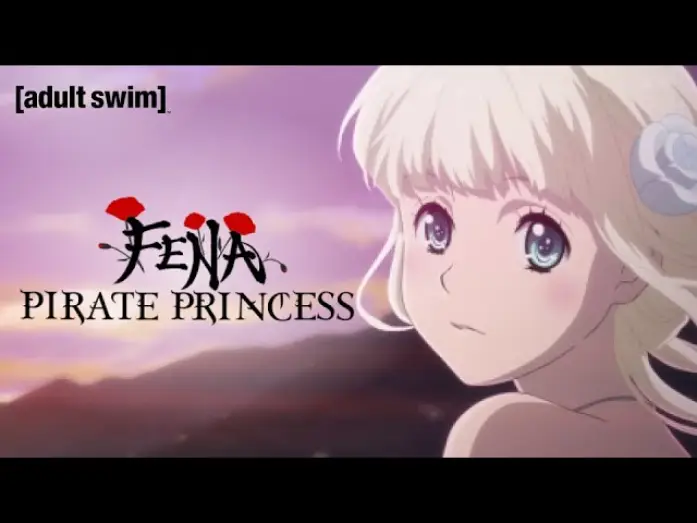 Video for the series Fena: Pirate Princess — Official Trailer [Dubbed]