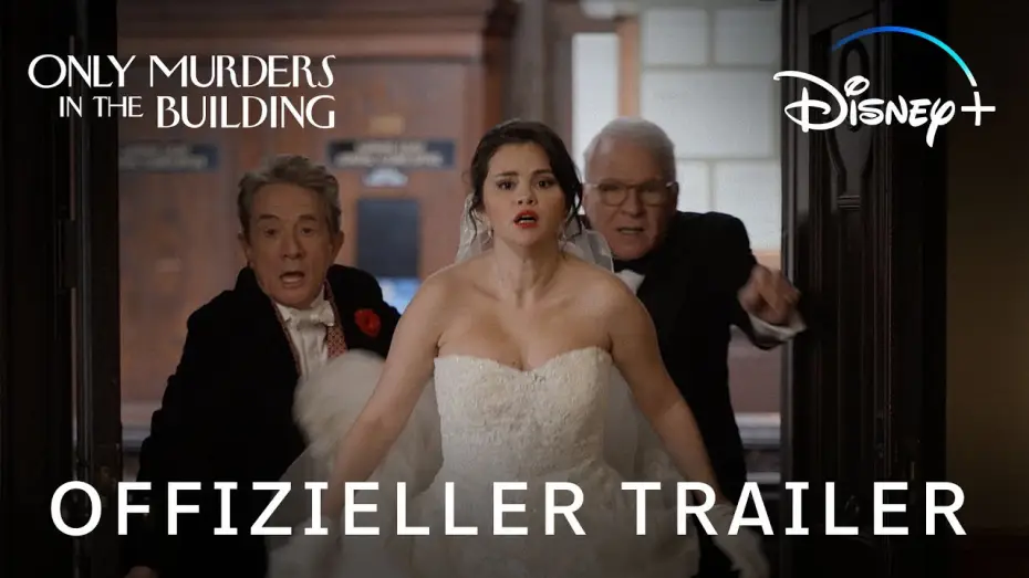 Video for the series Only Murders in the Building — ONLY MURDERS IN THE BUILDING - Offizieller Trailer - Jetzt auf Disney+ streamen