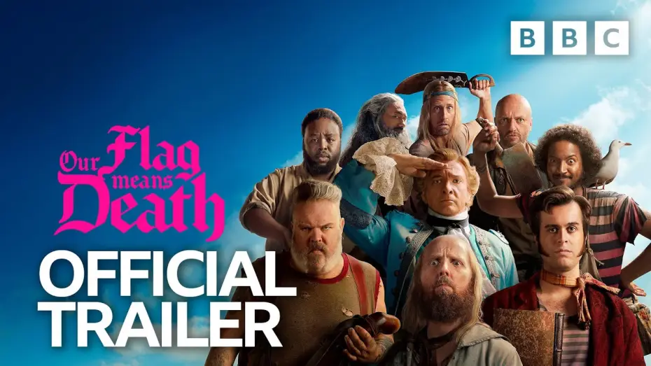 Video for the series Our Flag Means Death — Official Trailer