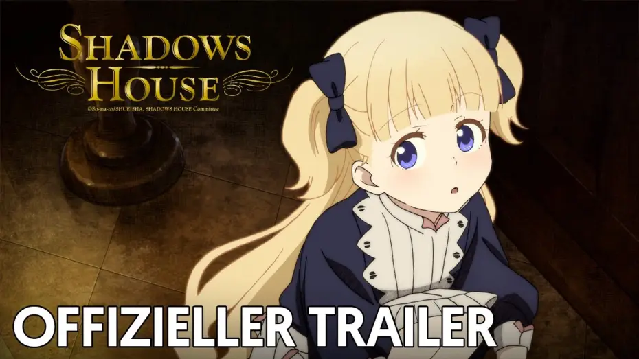 Video for the series Shadows House — Shadows House | Offizieller Trailer