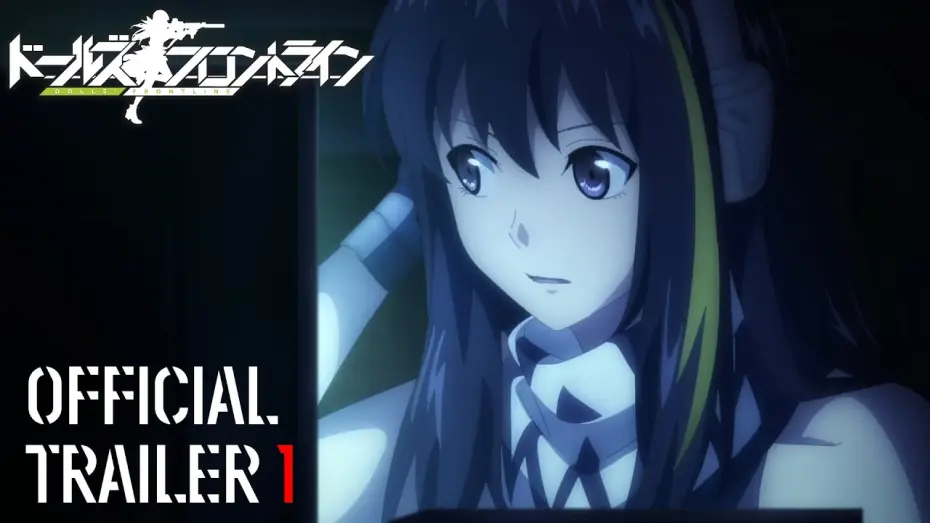 Video for the series Dolls' Frontline — PV 1 [Subtitled]