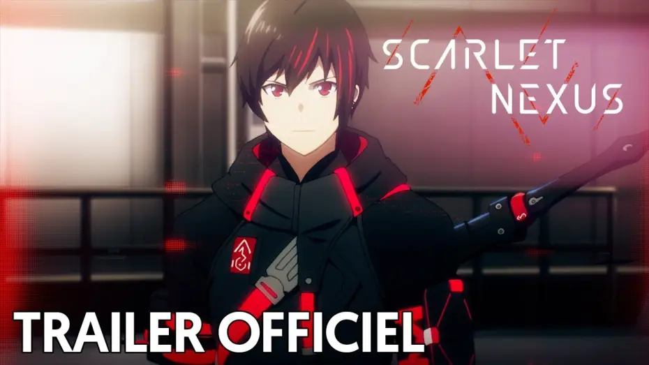 Video for the series Scarlet Nexus — Scarlet Nexus - Teaser [VF]