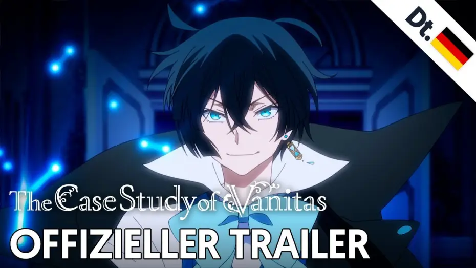 Video for the series The Case Study of Vanitas — The Case Study of Vanitas | Offizieller Trailer (Dt.)