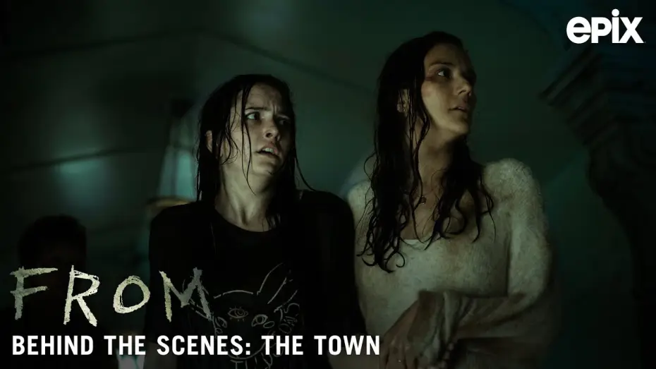 Video for the series FROM — Behind The Scenes- "The Town"