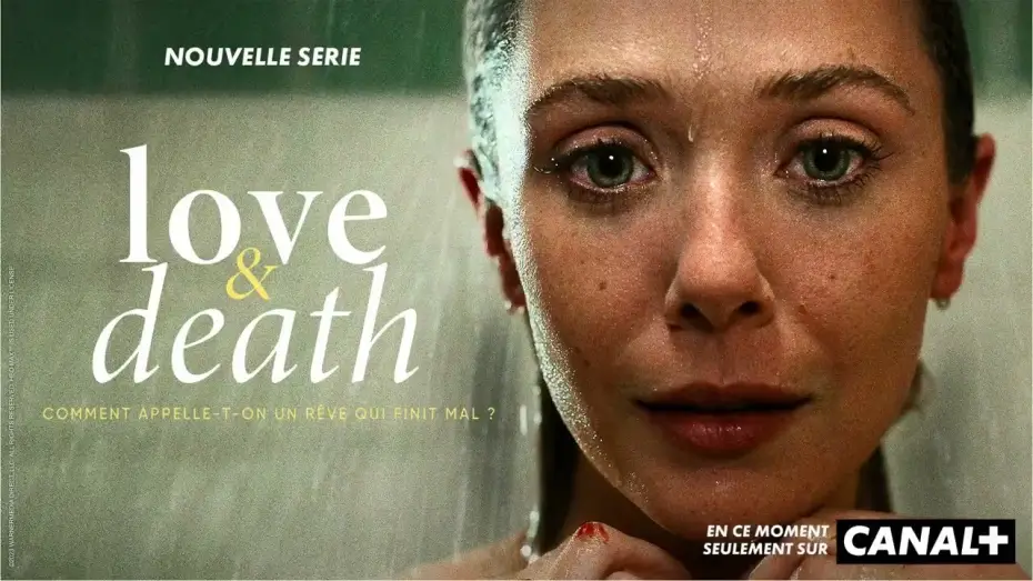 Video for the series Love & Death — Love & Death, en ce moment, seulement sur CANAL+