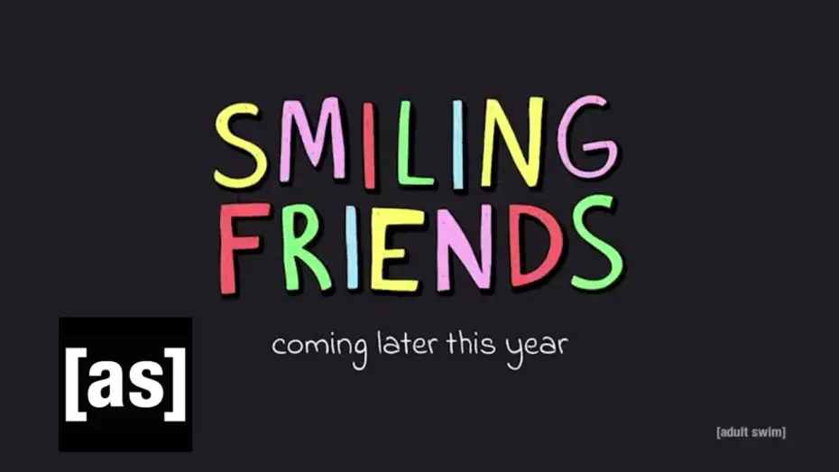 Video for the series Smiling Friends — Teaser