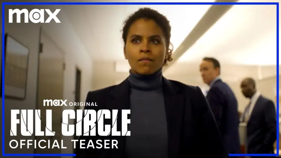 Video for the series Full Circle — Official Teaser