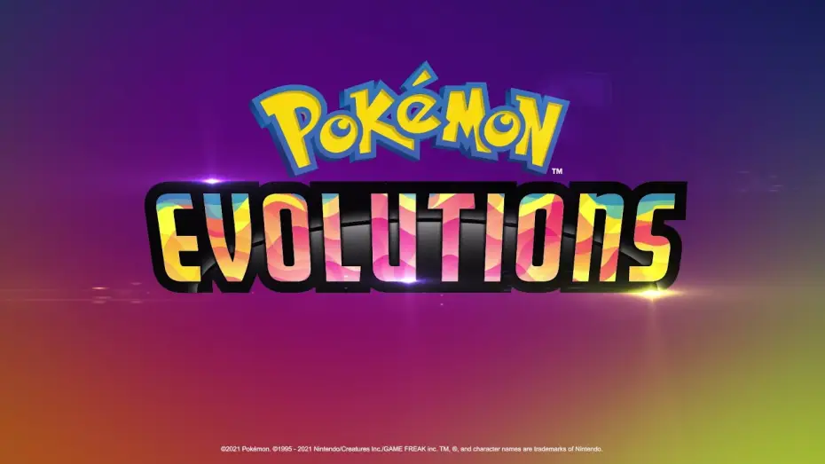 Video for the series Pokémon Evolutions — Official Trailer