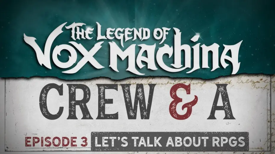 Видео к сериалу The Legend of Vox Machina — Crew & A Episode 3: Let's Talk About RPGs!