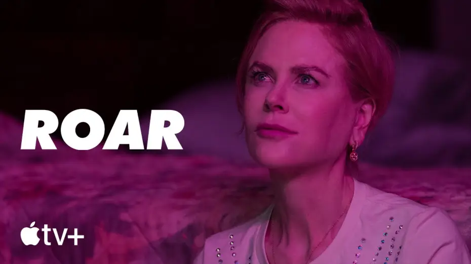 Video for the series Roar — Official Trailer