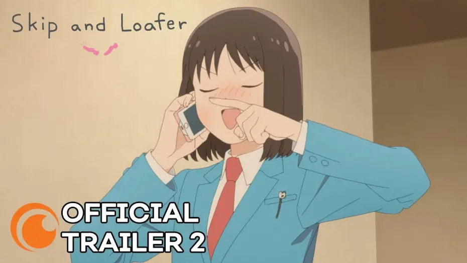 Video for the series Skip and Loafer — Official Trailer 2 [Subtitled]