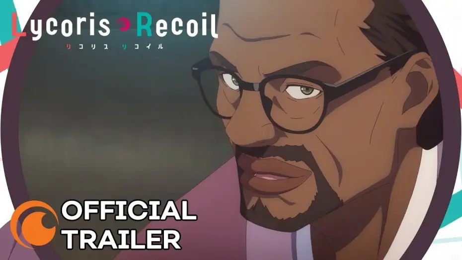 Video for the series Lycoris Recoil — Official Trailer [Subtitled]