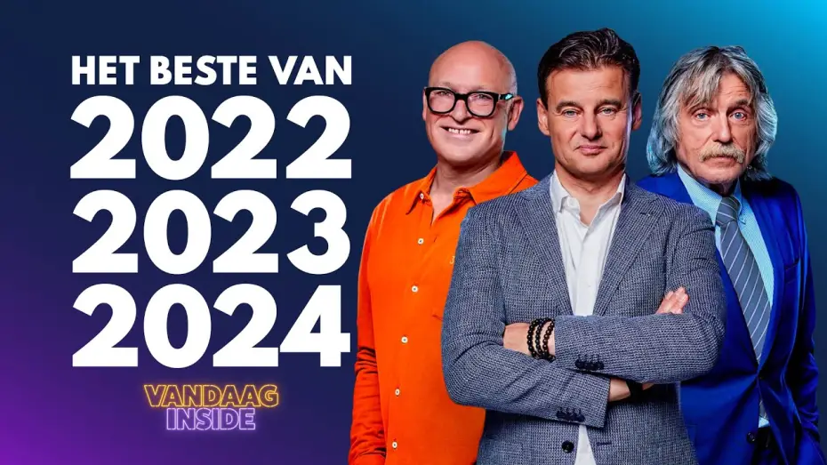 Video for the series Vandaag Inside — COMPILATIE: Het beste van Vandaag Inside 2022, 2023, 2024 | Derksen, Genee, Gijp