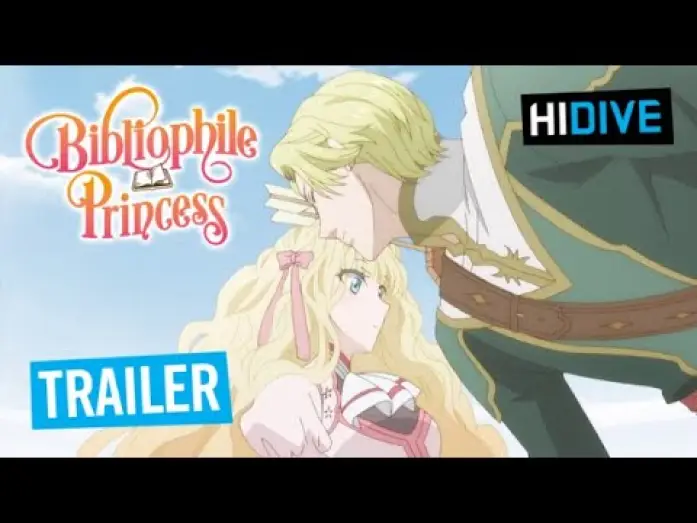 Video for the series Bibliophile Princess — HIDIVE Trailer