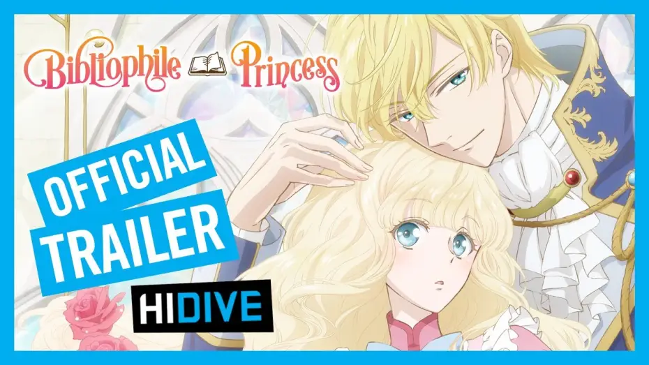 Video for the series Bibliophile Princess — Official Trailer [Subtitled]