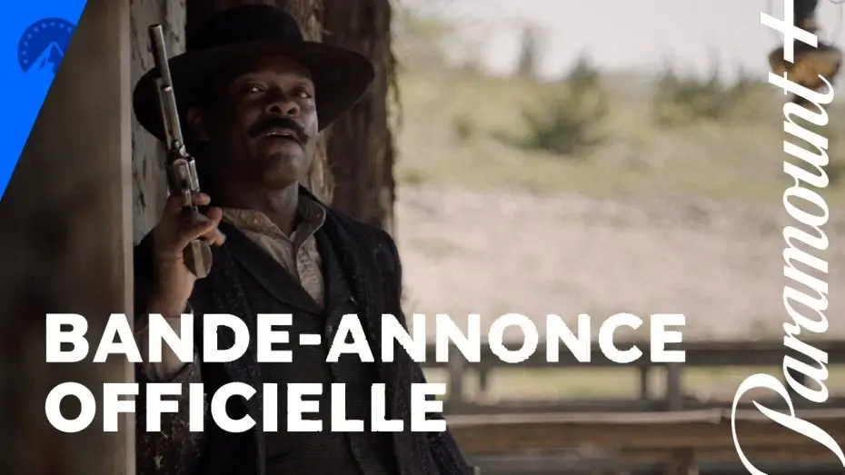 Video for the series Lawmen: Bass Reeves — Lawmen : L'histoire de Bass Reeves | Trailer Officiel VF - Paramount+