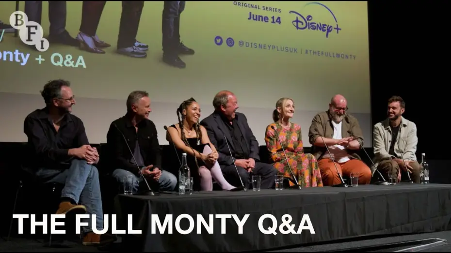Video for the series The Full Monty — The Full Monty: Robert Carlyle, Lesley Sharp and Mark Addy on the new TV show | BFI Q&A