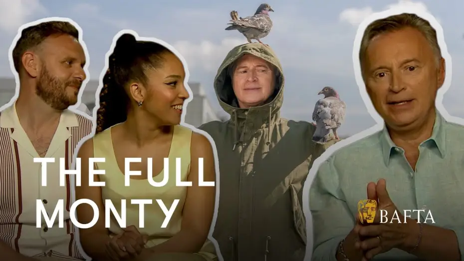 Video for the series The Full Monty — Robert Carlyle, Wim Snape and Talitha Wing on Filming Hilarious The Full Monty Scenes | BAFTA
