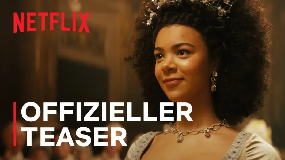Video for the series Queen Charlotte: A Bridgerton Story — Offizieller Teaser