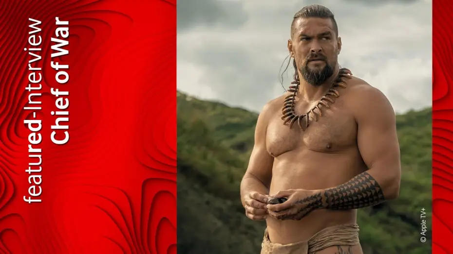 Video for the series Chief of War — Interview mit Jason Momoa, Thomas Pa'a Sibbett und weiteren Darstellern zur Serie [OmU]